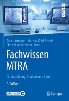 Hartmann / Vockelmann / Kahl-Scholz | Fachwissen MTRA | Buch | 978-3-662-57631-1 | sack.de