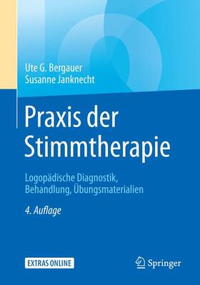 Janknecht / Bergauer | Praxis der Stimmtherapie | Buch | 978-3-662-57654-0 | sack.de
