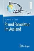 Storz |  PJ und Famulatur im Ausland | Buch |  Sack Fachmedien