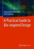 Lindemann / Hashemi Farzaneh |  A Practical Guide to Bio-inspired Design | Buch |  Sack Fachmedien