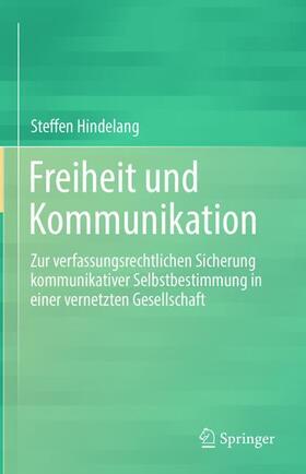 Hindelang | Freiheit und Kommunikation | Buch | 978-3-662-57686-1 | sack.de