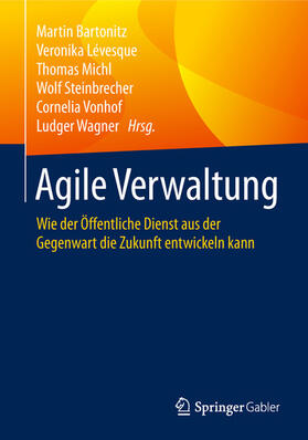 Bartonitz / Lévesque / Michl | Agile Verwaltung | E-Book | sack.de