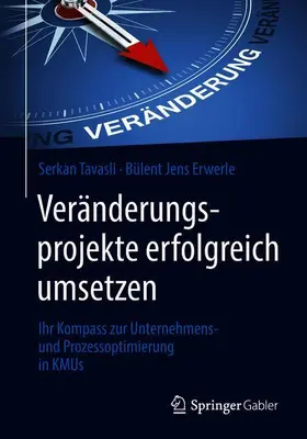 Erwerle / Tavasli |  Veränderungsprojekte erfolgreich umsetzen | Buch |  Sack Fachmedien
