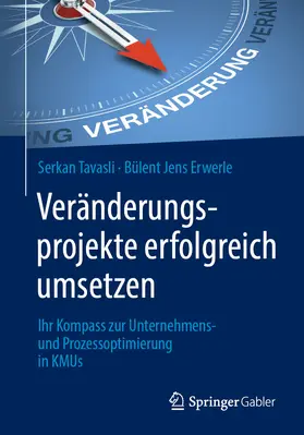 Tavasli / Erwerle | Veränderungsprojekte erfolgreich umsetzen | E-Book | www.sack.de