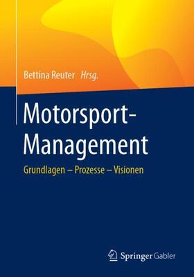 Reuter | Motorsport-Management | Buch | 978-3-662-57702-8 | sack.de