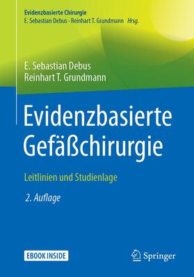 Debus / Grundmann | Debus, E: Evidenzbasierte Gefäßchirurgie | Buch | 978-3-662-57708-0 | sack.de