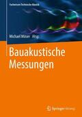 Möser |  Bauakustische Messungen | Buch |  Sack Fachmedien