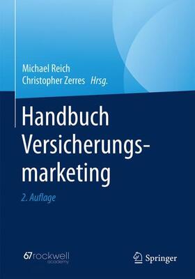 Zerres / Reich | Handbuch Versicherungsmarketing | Buch | 978-3-662-57754-7 | sack.de