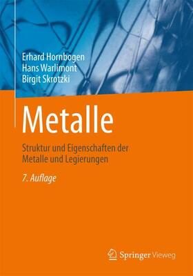 Hornbogen / Skrotzki / Warlimont | Metalle | Buch | 978-3-662-57762-2 | sack.de