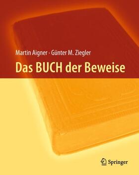Aigner / Ziegler | Das BUCH der Beweise | Buch | 978-3-662-57766-0 | sack.de