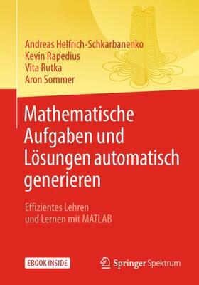 Helfrich-Schkarbanenko / Rapedius / Rutka | Helfrich-Schkarbanenko, A: Mathematische Aufgaben und Lösung | Medienkombination | 978-3-662-57777-6 | sack.de