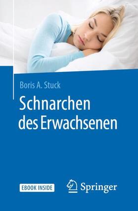Stuck | Stuck, B: Schnarchen des Erwachsenen | Medienkombination | 978-3-662-57809-4 | sack.de
