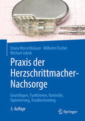 Morschhäuser / Fischer / Jakob |  Praxis der Herzschrittmacher-Nachsorge | eBook | Sack Fachmedien