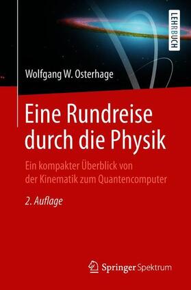 Osterhage | Osterhage, W: Rundreise durch die Physik | Buch | 978-3-662-57835-3 | sack.de
