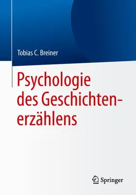 Breiner |  Psychologie des Geschichtenerzählens | Buch |  Sack Fachmedien