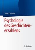 Breiner |  Psychologie des Geschichtenerzählens | Buch |  Sack Fachmedien