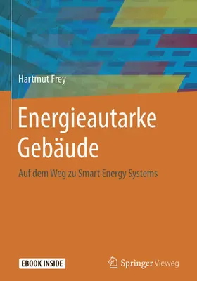 Frey |  Energieautarke Gebäude | eBook | Sack Fachmedien