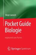 Jarosch |  Pocket Guide Biologie - ergänzend zum Purves | Buch |  Sack Fachmedien