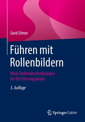 Ulmer |  Führen mit Rollenbildern | eBook | Sack Fachmedien