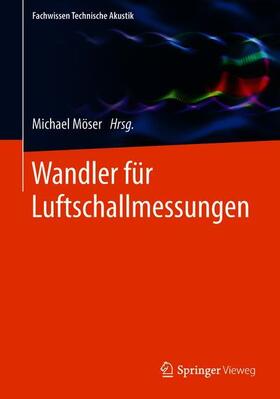 Möser | Wandler für Luftschallmessungen | Buch | 978-3-662-57914-5 | sack.de