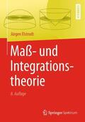 Elstrodt |  Maß- und Integrationstheorie | Buch |  Sack Fachmedien