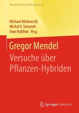 Mielewczik / Simunek / Hoßfeld |  Gregor Mendel | Buch |  Sack Fachmedien