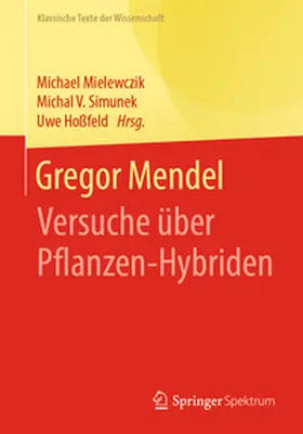 Mielewczik / Simunek / Hoßfeld |  Gregor Mendel | eBook | Sack Fachmedien