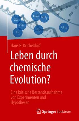 Kricheldorf | Leben durch chemische Evolution? | Buch | 978-3-662-57977-0 | sack.de