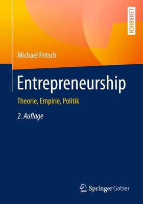 Fritsch | Fritsch, M: Entrepreneurship | Buch | 978-3-662-57983-1 | sack.de
