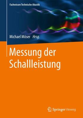 Möser | Messung der Schallleistung | Buch | 978-3-662-57991-6 | sack.de