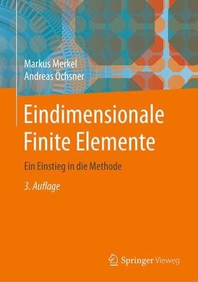 Öchsner / Merkel | Eindimensionale Finite Elemente | Buch | 978-3-662-57993-0 | sack.de