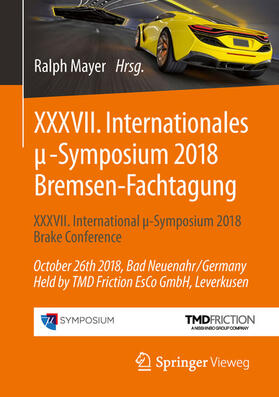 Mayer | XXXVII. Internationales µ-Symposium 2018 Bremsen-Fachtagung | E-Book | sack.de