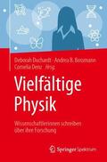 Duchardt / Denz / Bossmann |  Vielfältige Physik | Buch |  Sack Fachmedien