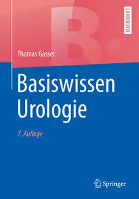 Gasser | Basiswissen Urologie | E-Book | www.sack.de