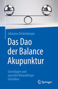 Hickelsberger |  Das Dao der Balance Akupunktur | eBook | Sack Fachmedien