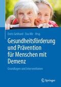 Gebhard / Mir |  Gesundheitsförderung und Prävention für Menschen mit Demenz | Buch |  Sack Fachmedien