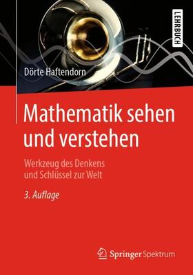 Haftendorn | Mathematik sehen und verstehen | Buch | 978-3-662-58136-0 | sack.de