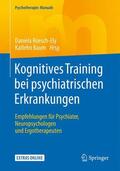 Roesch-Ely / Baum |  Kognitives Training bei psychiatrischen Erkrankungen | Buch |  Sack Fachmedien