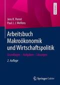 Welfens / Perret |  Arbeitsbuch Makroökonomik und Wirtschaftspolitik | Buch |  Sack Fachmedien