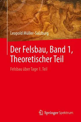 Müller-Salzburg |  Der Felsbau, Band 1, Theoretischer Teil | Buch |  Sack Fachmedien