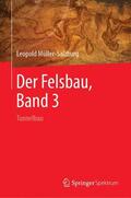Müller-Salzburg |  Müller-Salzburg, L: Felsbau, Band 3 | Buch |  Sack Fachmedien