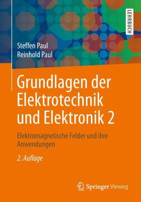 Paul | Grundlagen der Elektrotechnik und Elektronik 2 | Buch | 978-3-662-58220-6 | sack.de