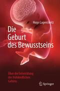 Lagercrantz |  Die Geburt des Bewusstseins | Buch |  Sack Fachmedien