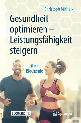 Michalk |  Gesundheit optimieren – Leistungsfähigkeit steigern | eBook | Sack Fachmedien