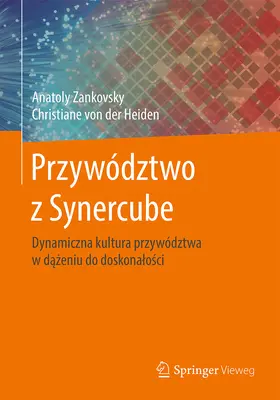 Zankovsky / von der Heiden |  Przywództwo z Synercube | eBook | Sack Fachmedien
