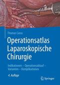 Carus |  Operationsatlas Laparoskopische Chirurgie | Buch |  Sack Fachmedien