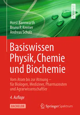Bannwarth / Kremer / Schulz | Basiswissen Physik, Chemie und Biochemie | E-Book | www.sack.de