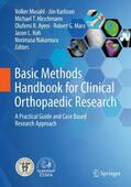 Musahl / Karlsson / Hirschmann |  Basic Methods Handbook for Clinical Orthopaedic Research | Buch |  Sack Fachmedien