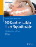 Mayer / Siems |  100 Krankheitsbilder in der Physiotherapie | eBook | Sack Fachmedien