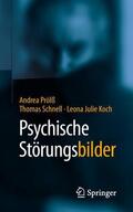 Prölß / Koch / Schnell |  Psychische StörungsBILDER | Buch |  Sack Fachmedien